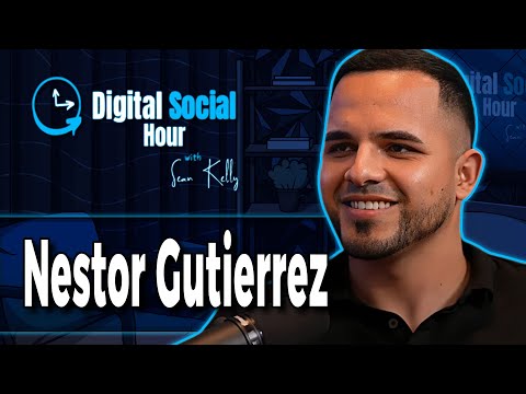 Nestor Gutierrez on the Digital Social Hour with Sean Kelly