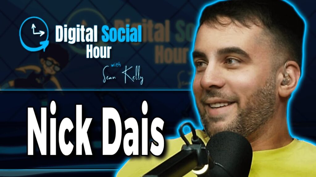 Nick Dais on the Digital Social Hour with Sean Kelly