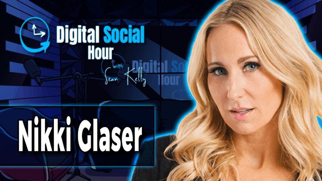 Nikki Glaser on the Digital Social Hour with Sean Kelly