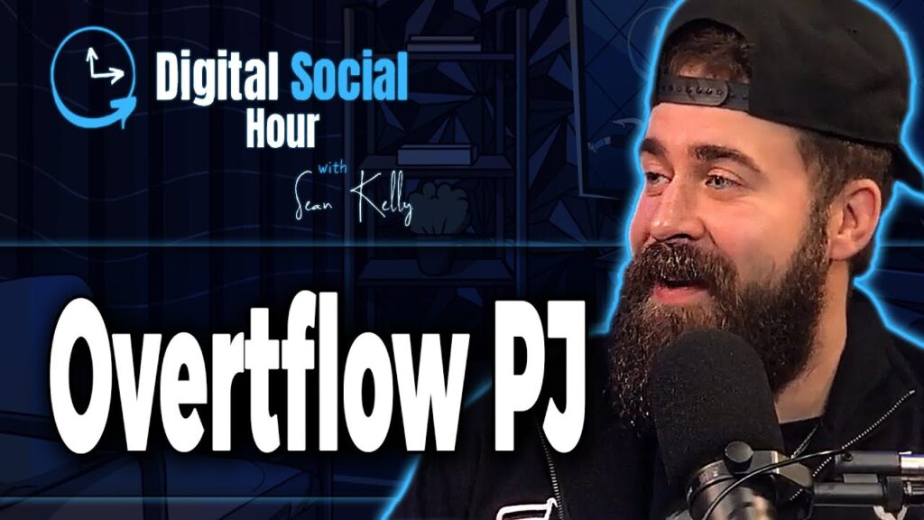 Overtflow PJ on the Digital Social Hour with Sean Kelly