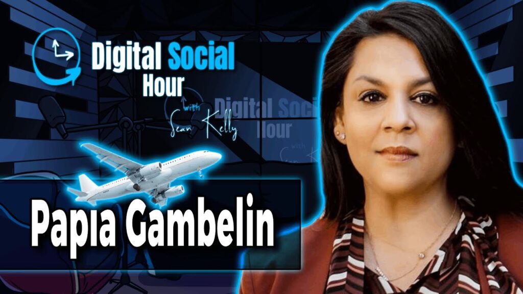 Papia Gambelin on the Digital Social Hour with Sean Kelly