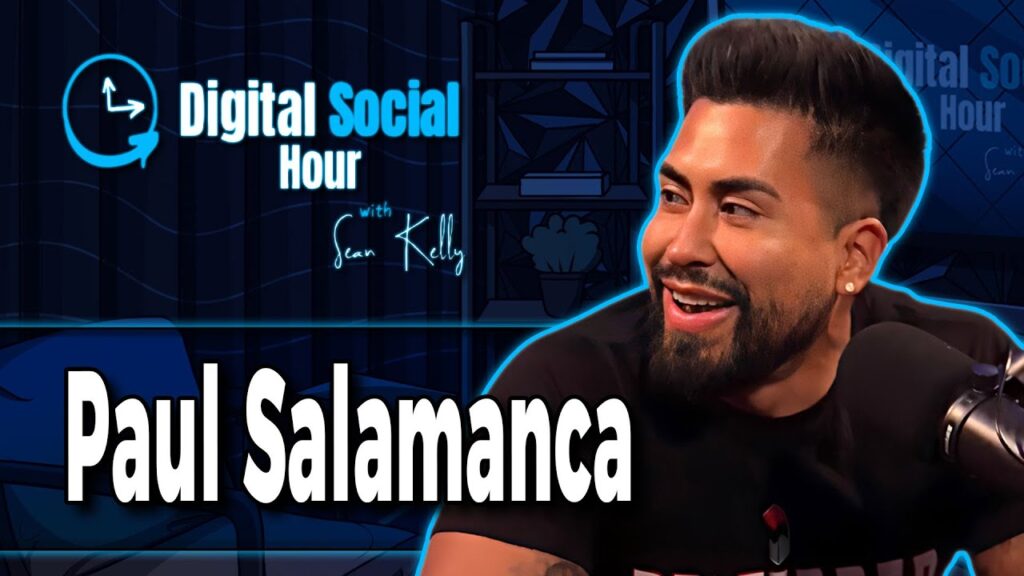 Paul Salamanca on the Digital Social Hour with Sean Kelly
