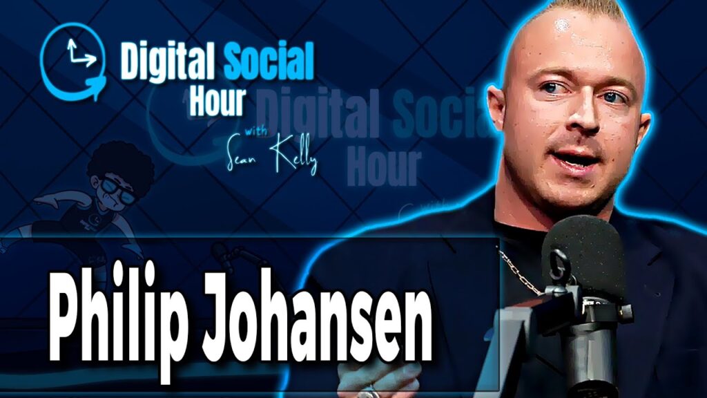 Philip Johansen on the Digital Social Hour with Sean Kelly