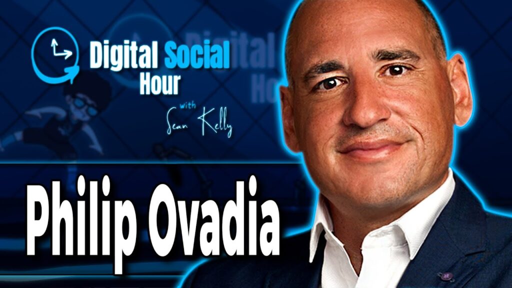 Philip Ovadia on the Digital Social Hour with Sean Kelly
