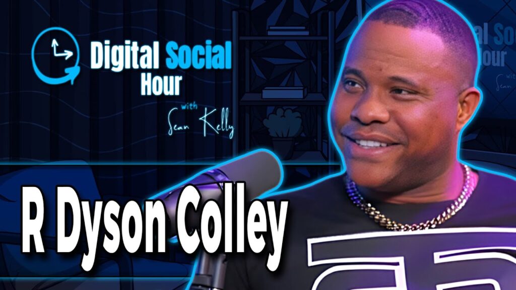 R Dyson Colley on the Digital Social Hour with Sean Kelly