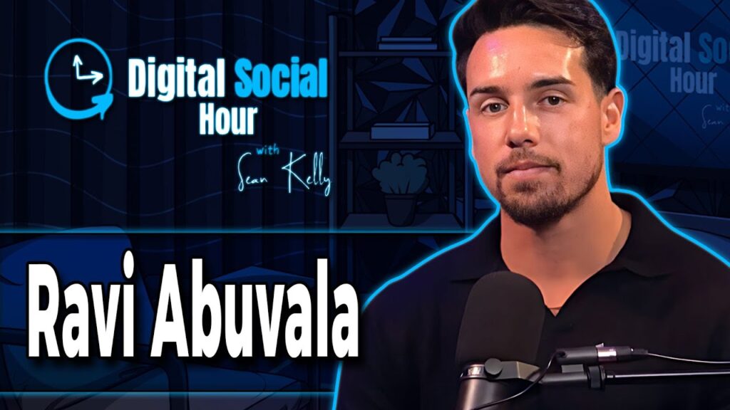 Ravi Abuvala on the Digital Social Hour with Sean Kelly