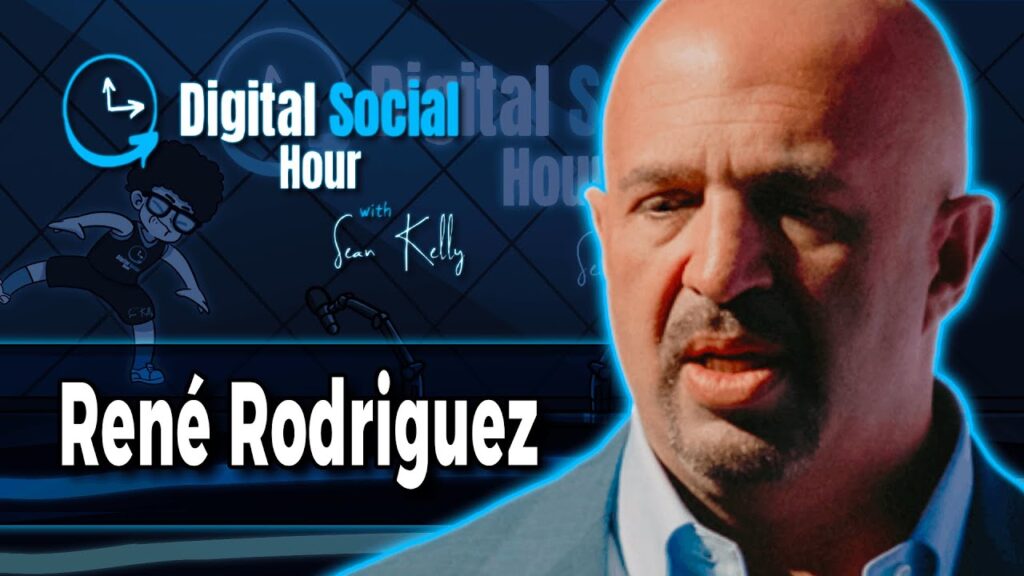 Rene Rodriguez on the Digital Social Hour with Sean Kelly