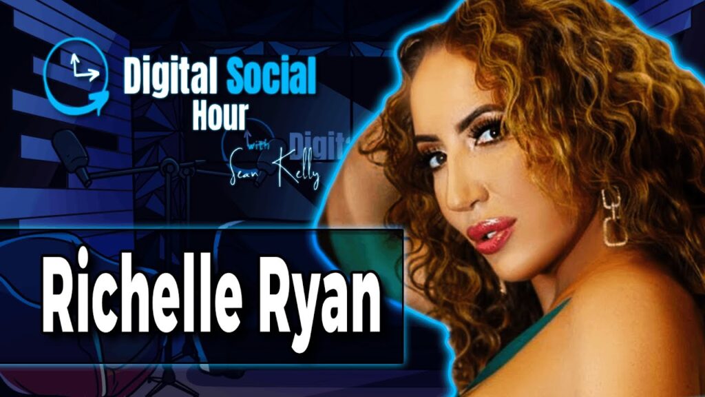 Richelle Ryan on the Digital Social Hour with Sean Kelly