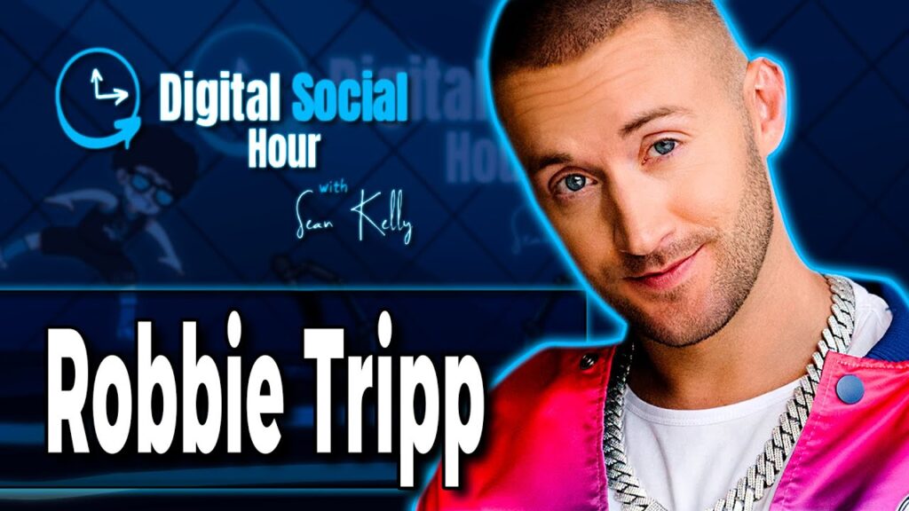Robbie Tripp on the Digital Social Hour with Sean Kelly