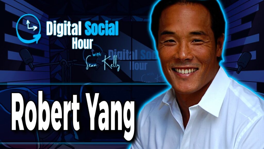 Robert Yang on the Digital Social Hour with Sean Kelly