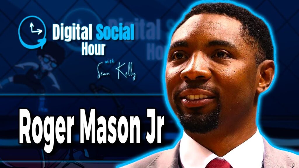 Roger Mason Jr on the Digital Social Hour with Sean Kelly