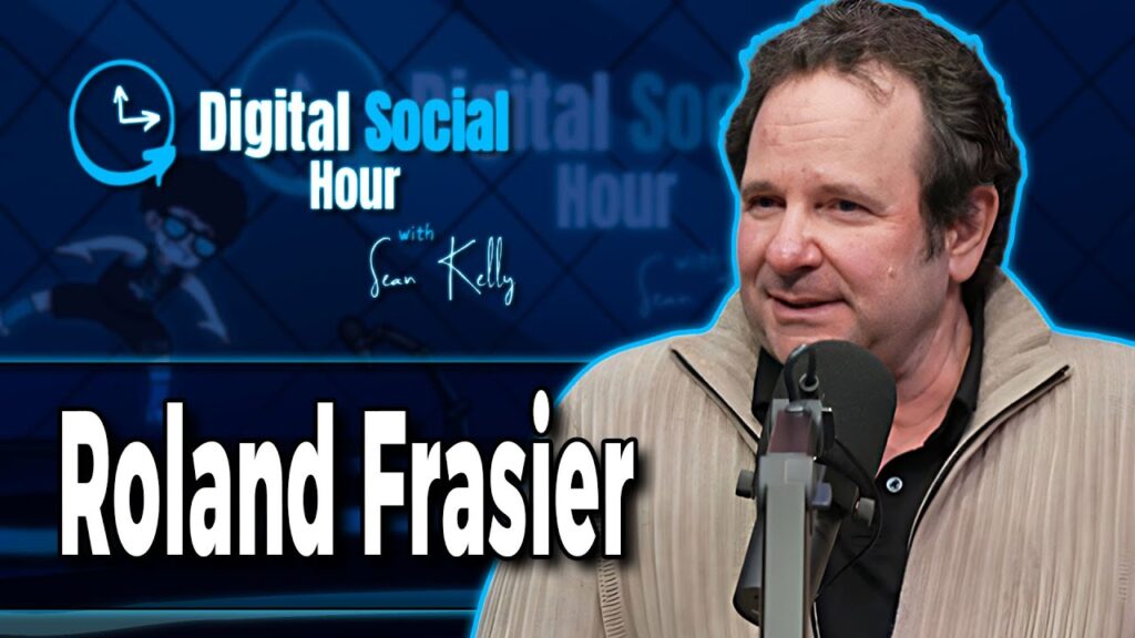 Roland Frasier on the Digital Social Hour with Sean Kelly
