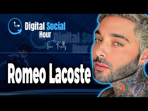 Romeo Lacoste on the Digital Social Hour with Sean Kelly