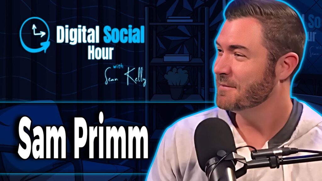 Sam Primm on the Digital Social Hour with Sean Kelly