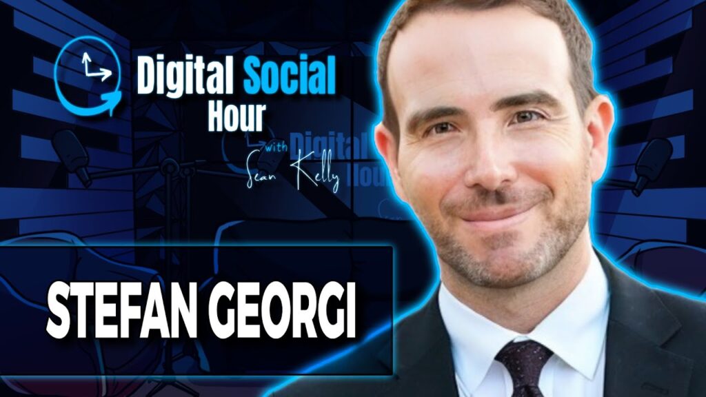 Stefan Georgi on the Digital Social Hour with Sean Kelly
