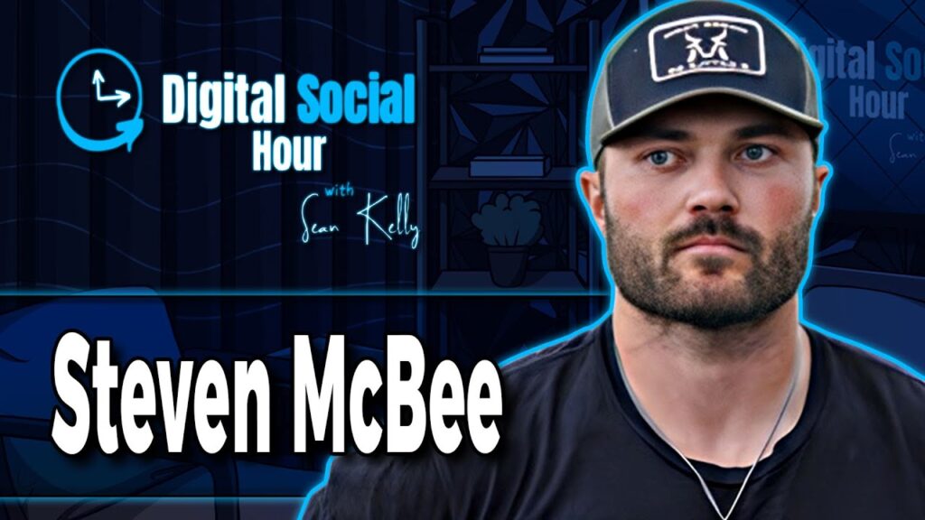 Steven McBee on the Digital Social Hour with Sean Kelly