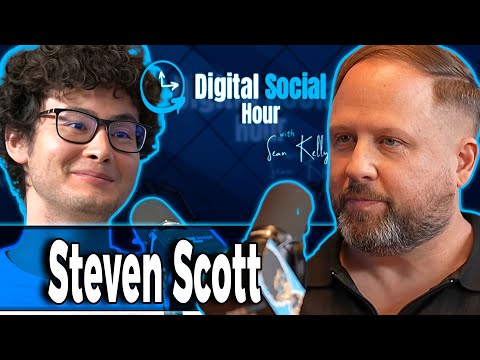 Steven Scott on the Digital Social Hour with Sean Kelly