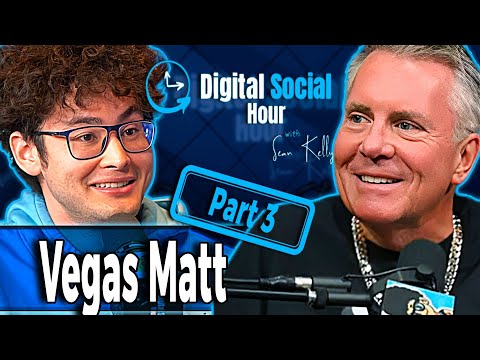 Vegas Matt on the Digital Social Hour with Sean Kelly