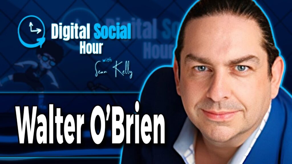 Walter O'Brien on the Digital Social Hour with Sean Kelly