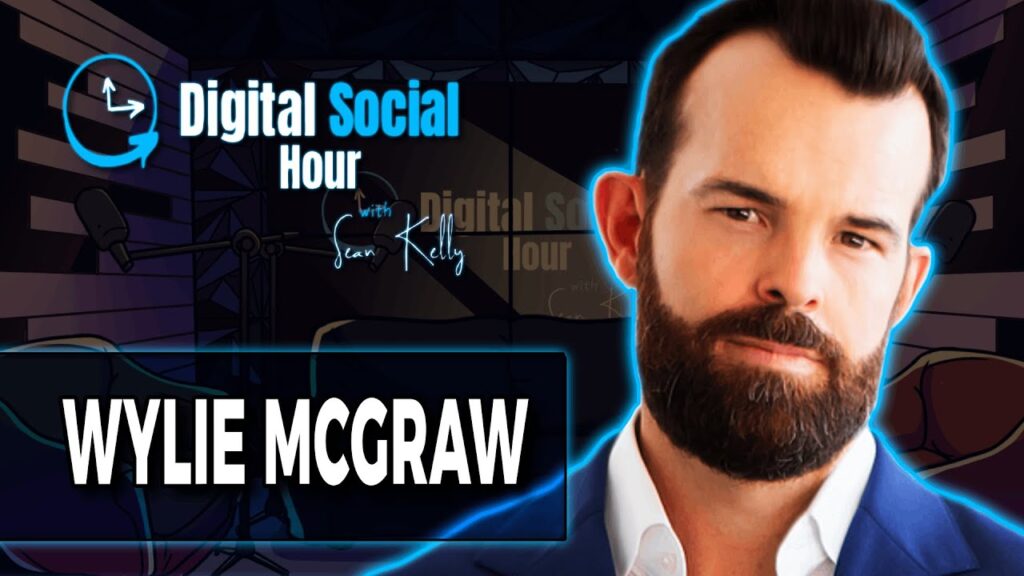 Wylie McGraw on the Digital Social Hour with Sean Kelly