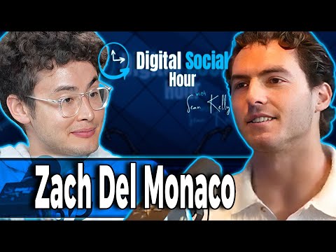 Zachary Del Monaco on the Digital Social Hour with Sean Kelly