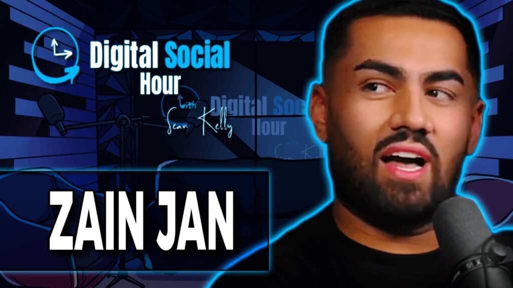 Zain Jan on the Digital Social Hour with Sean Kelly